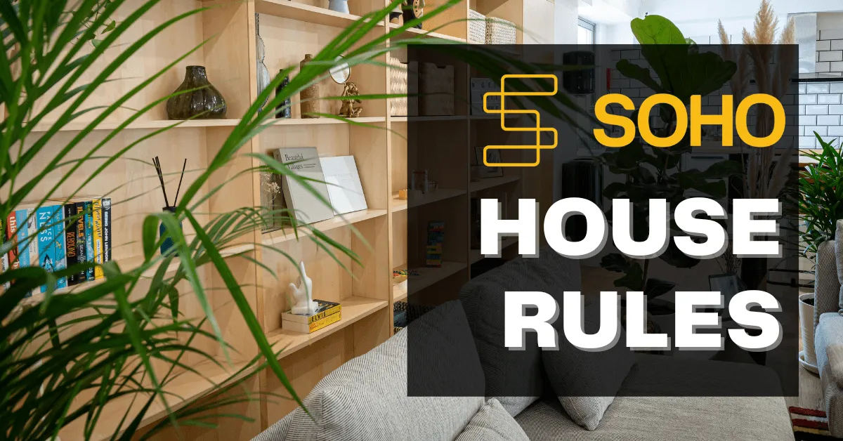 Featured image for SOHO House Rules